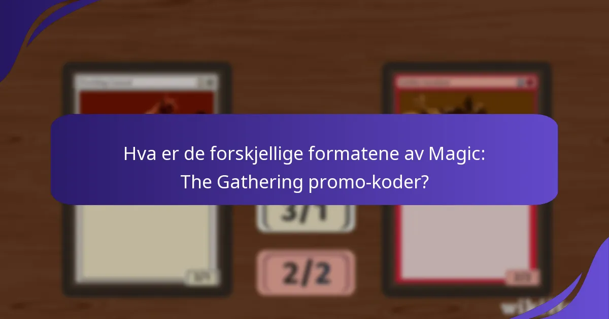 Hvor effektive er Magic: The Gathering promo-koder?