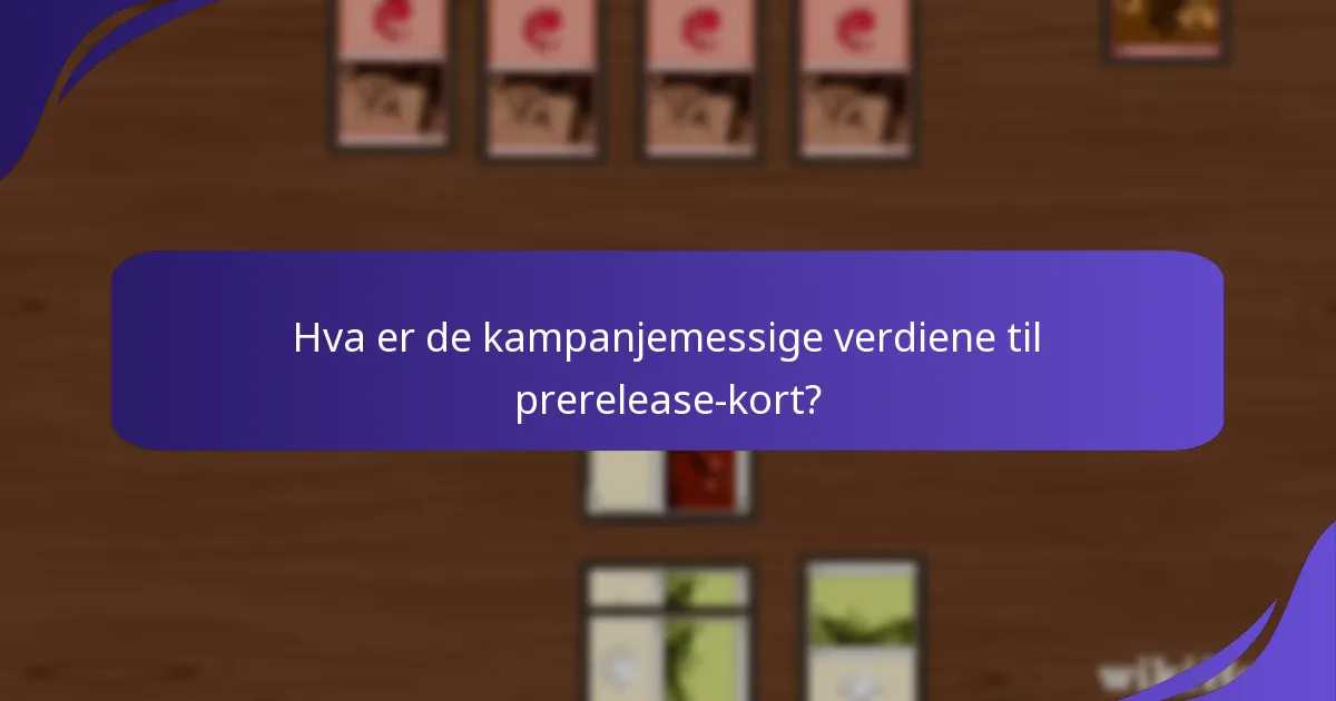 Hvilke spesifikke sett har prerelease-kort?