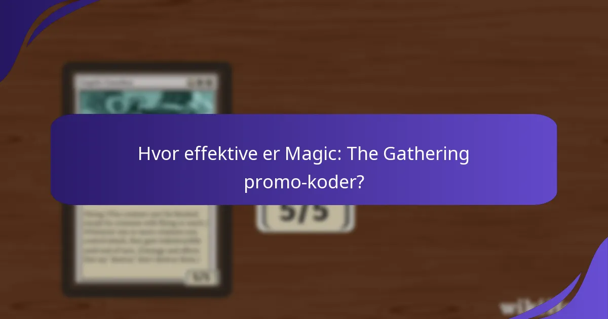 Hvordan spore og administrere Magic: The Gathering promo-koder?