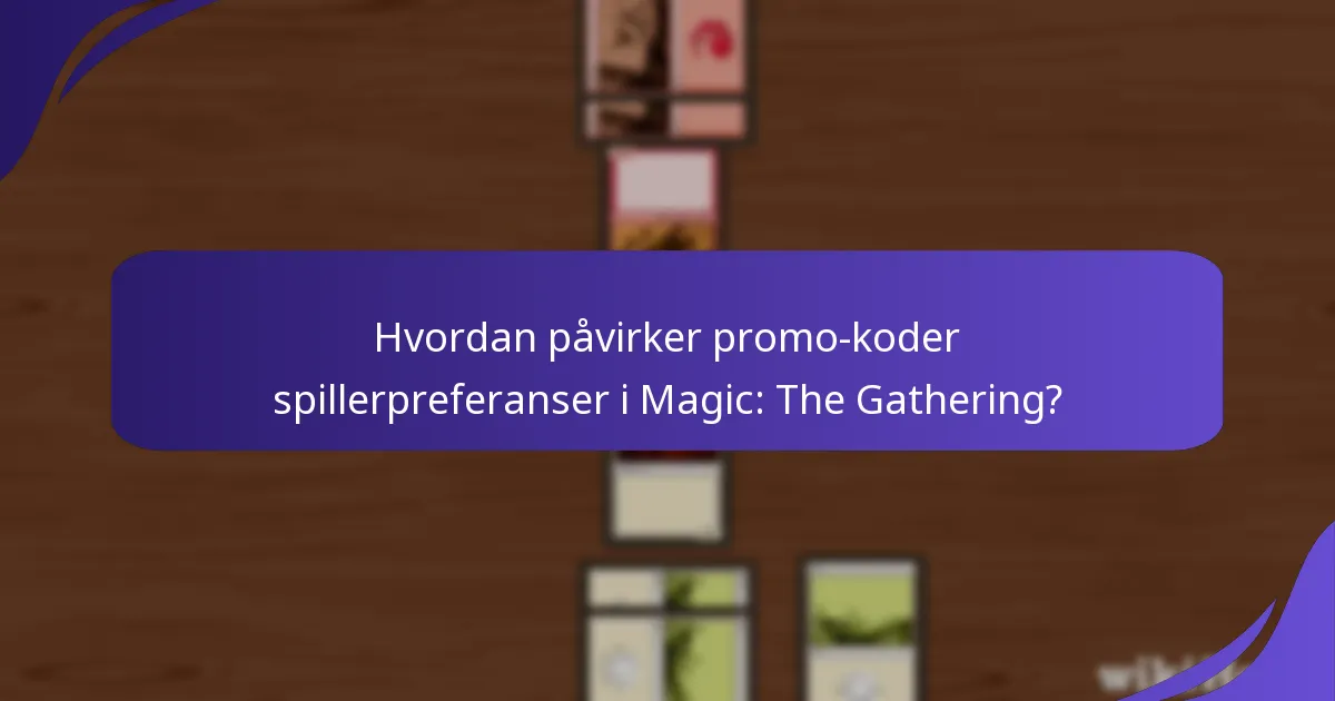Hvordan spore og bruke Magic: The Gathering promo-koder effektivt?